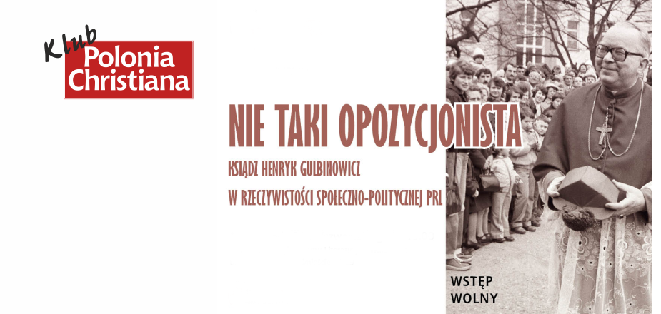 Kard. Gulbinowicz - Klub PCh - dr hab. Rafał Łatka