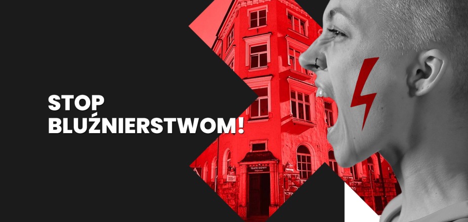 teatr nowy proxima - stop bluźnierstwom