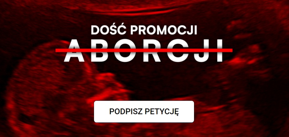 dość promocji aborcji